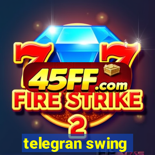 telegran swing